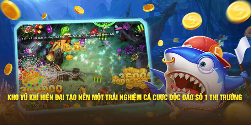 Kho vũ khí hiện đại tạo nên một trải nghiệm cá cược độc đáo số 1 thị trường